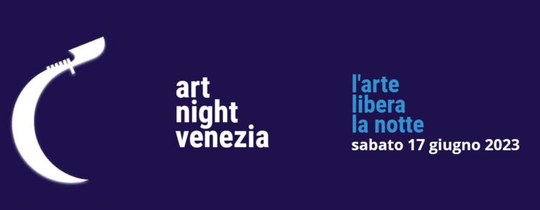 Art Night Venezia - l'arte libera la notte