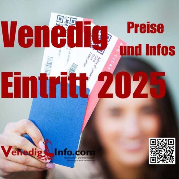 Venedig Eintritt 2025 - Preise und Infos