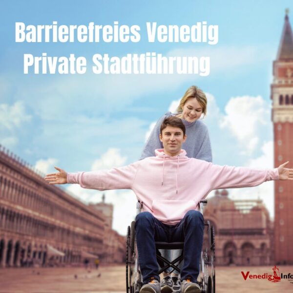 Barrierefreies Venedig - Private Stadtführung