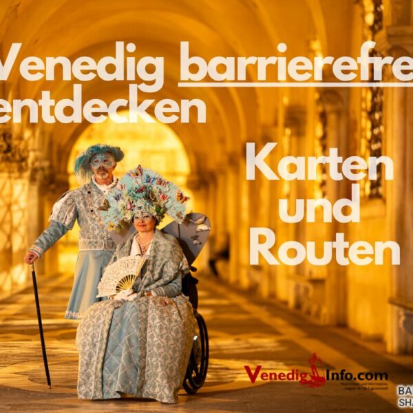 Venedig barrierefrei entdecken