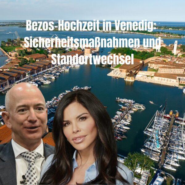 Bezos' Venedig-Hochzeit: Warum die Mega-Yacht nicht kommt und die Party umzieht